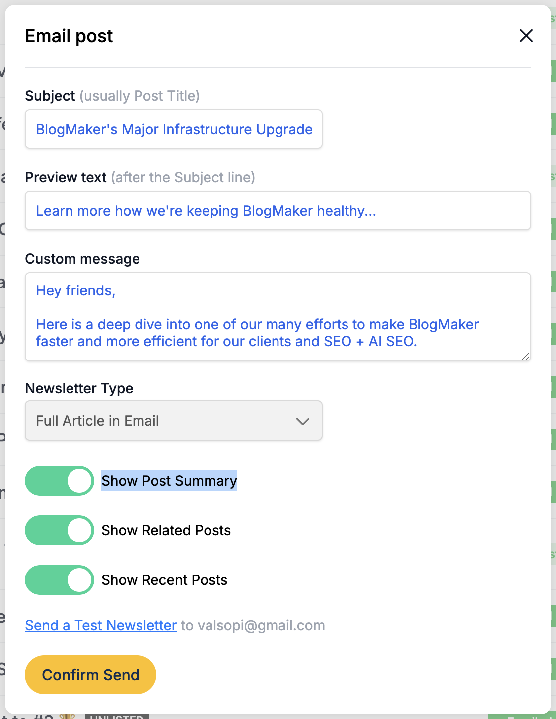 A newsletter editor interface titled 'Email post' with fields for subject ('BlogMaker's Major Infrastructure Upgrade'), preview text ('Learn more how we're keeping BlogMaker healthy...'), and a custom message. Below, the user can select the newsletter type and toggle options for showing post summary, related posts, and recent posts. A yellow 'Confirm Send' button is at the bottom.