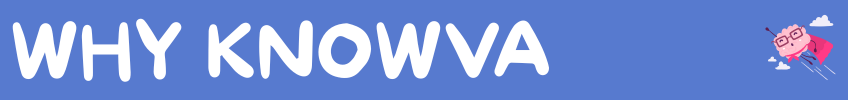 Knowva Banner - Why Knowva