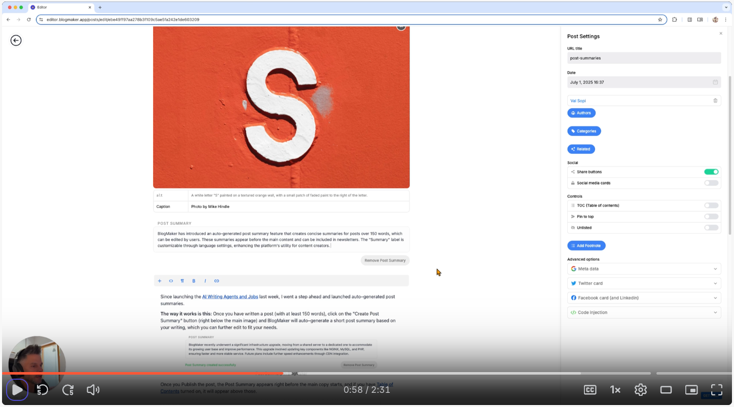 A screenshot of the BlogMaker editor interface showing a post in editing mode. The main content area displays a large image of a white letter 'S' on an orange wall with an alt text and caption. Below it is a 'Post Summary' section describing the auto-generated summary feature. On the right, the 'Post Settings' panel includes options for title, date, author, categories, social sharing, and advanced controls. A video player bar is visible at the bottom with a timestamp of 0:58 out of 2:31, and a small webcam feed of the presenter is shown in the bottom-left corner.